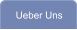 Ueber Uns
